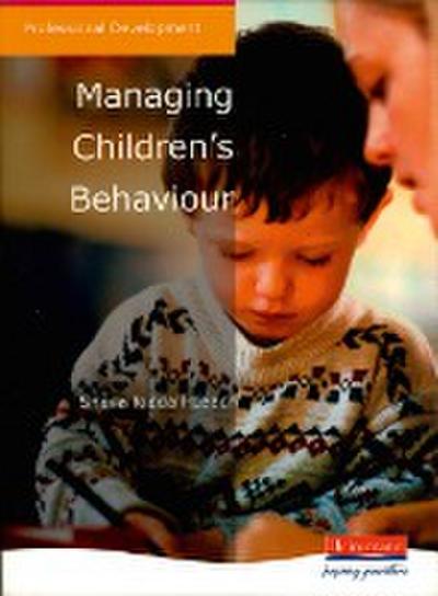 Managing Children’s Behaviour
