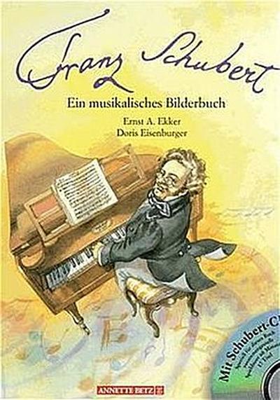 Franz Schubert, m. CD-Audio