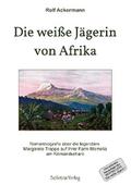 Die weiße Jägerin von Afrika