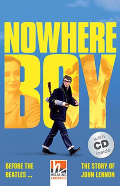 Helbling Readers Movies, Level 5 / Nowhere Boy, m. 2 Audio-CD, 2 Teile