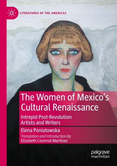 The Women of Mexico’s Cultural Renaissance