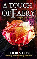 A Touch of Faery (Magical Short Stories, #2)