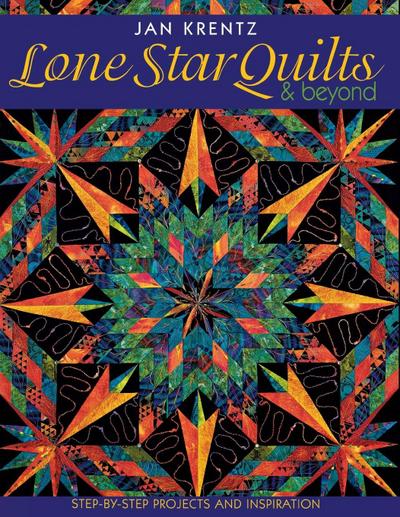 Lone Star Quilts & Beyond