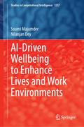 AI-Driven Wellbeing to Enhance Lives and Work Environments