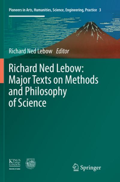 Richard Ned Lebow: Major Texts on Methods and Philosophy of Science