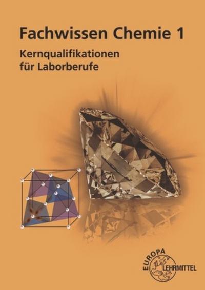 Fachwissen Chemie. Bd.1
