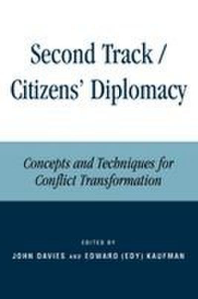 Second Track Citizens’ Diplomacy