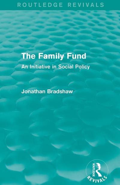 The Family Fund (Routledge Revivals)