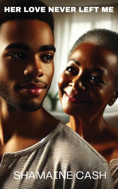 Her Love Never Left Me