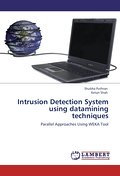 Intrusion Detection System using datamining techniques
