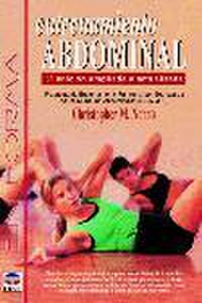 Entrenamiento abdominal : programa de entrenamiento funcional por sobrecarga de los músculos abdominales (I.F.S.M.A.)