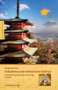 Fukushima und vulkanische Gebirge