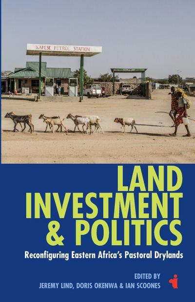 Land, Investment & Politics