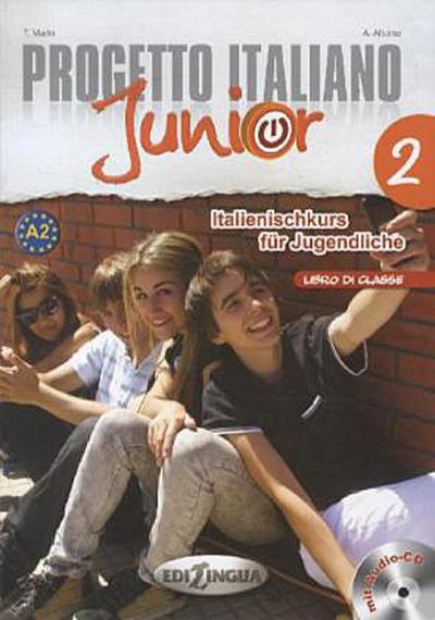 Progetto Italiano Junior für deutschsprachige Lerner Libro di classe (Lehrbuch), m. Audio-CD