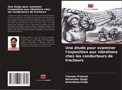 Une étude pour examiner l’exposition aux vibrations chez les conducteurs de tracteurs