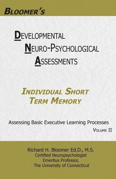 Bloomer’s Developmental Neuropsychological Assessments Volume II: Individual Short Term Memory