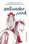 entweder, und