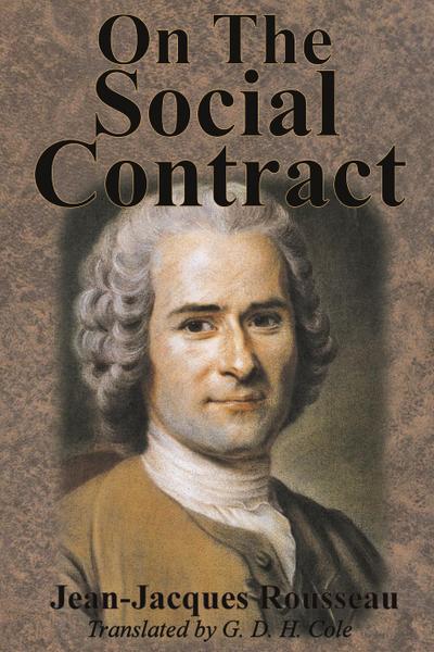 Rousseau, J: On The Social Contract