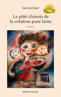 Le Pate chinois de la creation pure laine