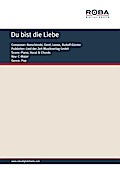 Du bist die Liebe