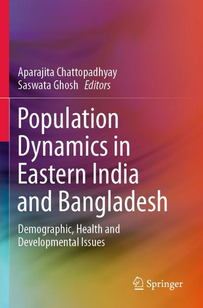 Population Dynamics in Eastern India and Bangladesh