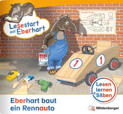 Lesestart mit Eberhart: Eberhart baut ein Rennauto