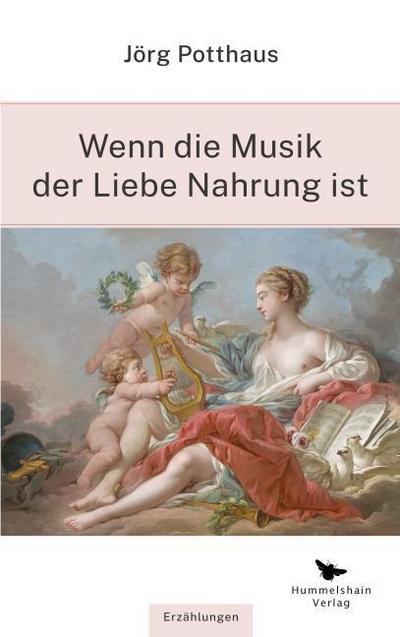 Wenn die Musik der Liebe Nahrung ist
