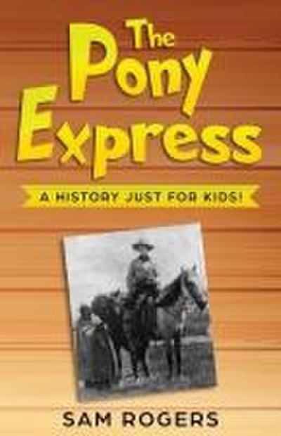 The Pony Express