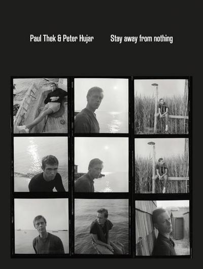 Paul Thek and Peter Hujar: Stay Away from Nothing