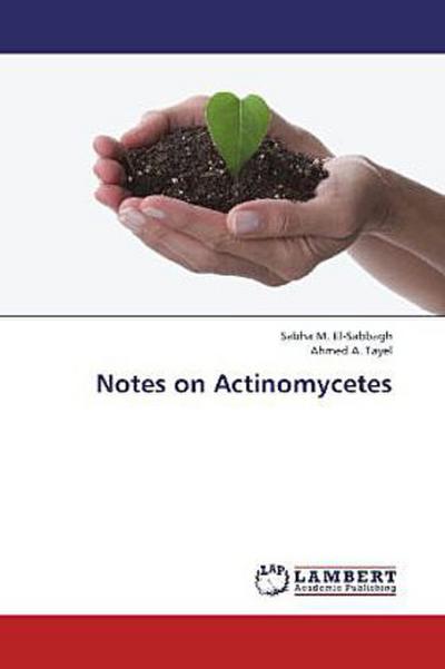 Notes on Actinomycetes