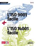 L’ISO 9001 facile + L’ISO 14001 facile RECUEIL COLLECTION 1+1