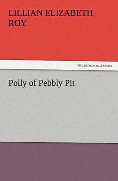 Polly of Pebbly Pit