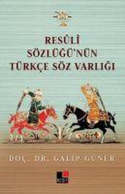 Resuli Sözlügünün Türkce Söz Varligi