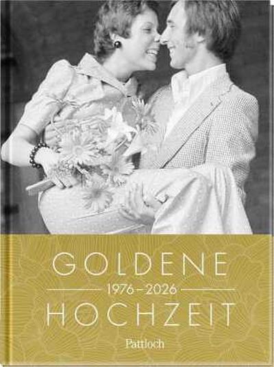 Goldene Hochzeit 1976 - 2026