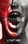 Aftertaste: A Collection of Dark and Gritty Short Stories (Fault Lines, #1)