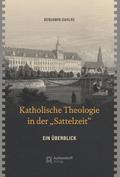 Katholische Theologie in der "Sattelzeit"