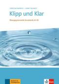 Klipp und Klar: Übungsgrammatik Grundstufe Deutsch . Buch ohne Lösungen