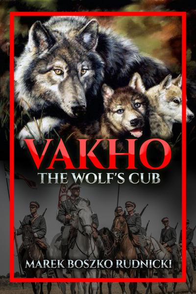 Vakho, The Wolf’s Cub