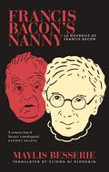 Francis Bacon’s Nanny