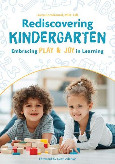 Rediscovering Kindergarten