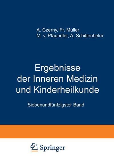 Ergebnisse der Inneren Medizin und Kinderheilkunde