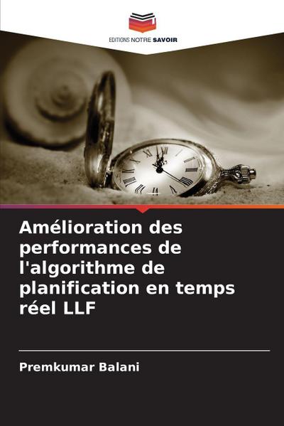 Amélioration des performances de l’algorithme de planification en temps réel LLF