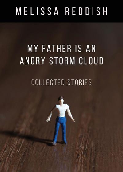 My Father Is an Angry Storm Cloud