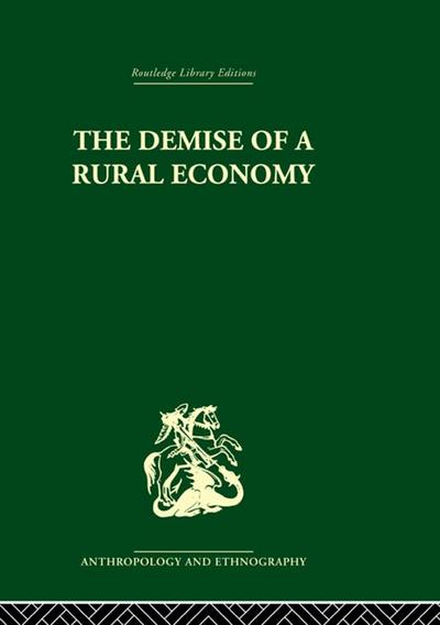 The Demise of a Rural Economy
