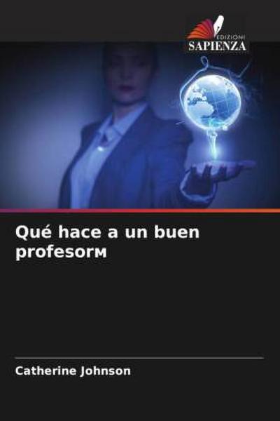 Qué hace a un buen profesor¿
