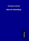 Rosa von Tannenburg