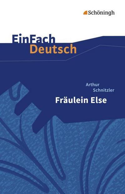 Arthur Schnitzler: Fräulein Else