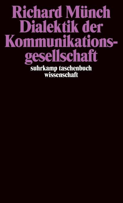 Dialektik der Kommunikationsgesellschaft