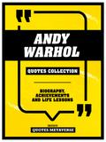 Andy Warhol - Quotes Collection - Biography, Achievements And Life Lessons von Quotes Metaverse | Ebook