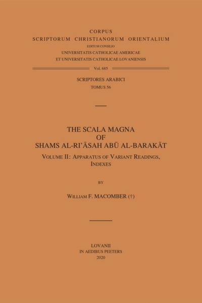 Scala Magna of Shams al-Ri’asah Abu al-Barakat. Volume II